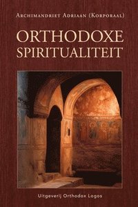 bokomslag Orthodoxe spiritualiteit