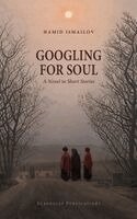 Hamid Ismailov, John Farndon - Googling for Soul, Häftad