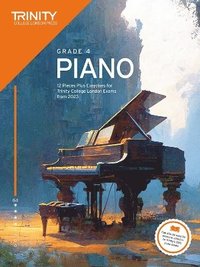 bokomslag Trinity College London Piano Exam Pieces Plus Exercises from 2023: Grade 4