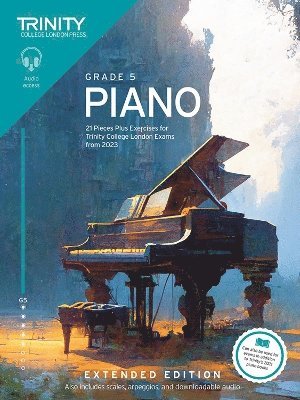 Trinity College London Piano Exam Pieces Plus Exercises from 2023: Grade 5: Extended Edition 1