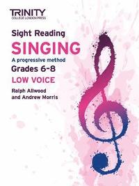 bokomslag Trinity College London Sight Reading Singing: Grades 6-8 (low voice)