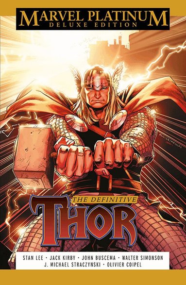 Stan Lee, Walter Simonson, J Michael Straczynski - Marvel Platinum Deluxe Edition: The Definitive Thor, Inbunden