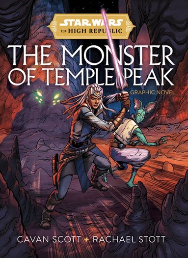 Cavan Scott - Star Wars: The High Republic - The Monster of Temple Peak, Häftad