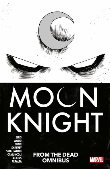 Warren Ellis, Brian Wood, Cullen Bunn - Moon Knight: From The Dead Omnibus, Häftad