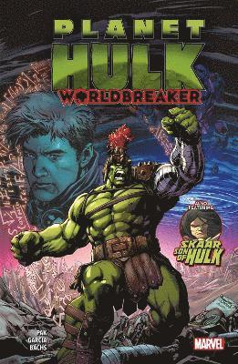 Planet Hulk: Worldbreaker 1