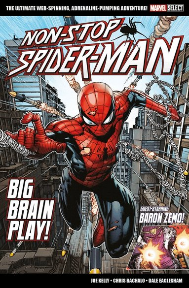 Joe Kelly - Marvel Select Non-Stop Spider-Man: Big Brain Play!, Häftad