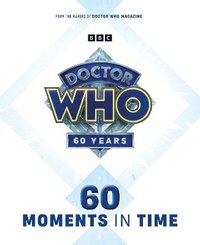 bokomslag Doctor Who: 60 Moments In Time