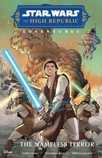 bokomslag Star Wars The High Republic Adventures: The Nameless Terror