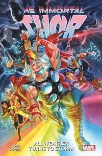 bokomslag Immortal Thor Vol.1: All Weather Turns To Storm