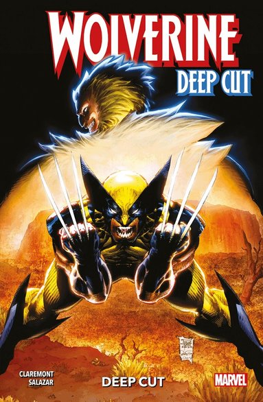 Chris Claremont - Wolverine: Deep Cut, Häftad