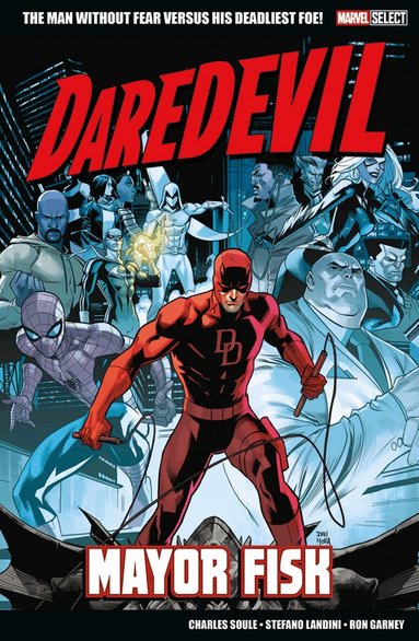 Charles Soule - Marvel Select - Daredevil: Mayor Fisk, Häftad