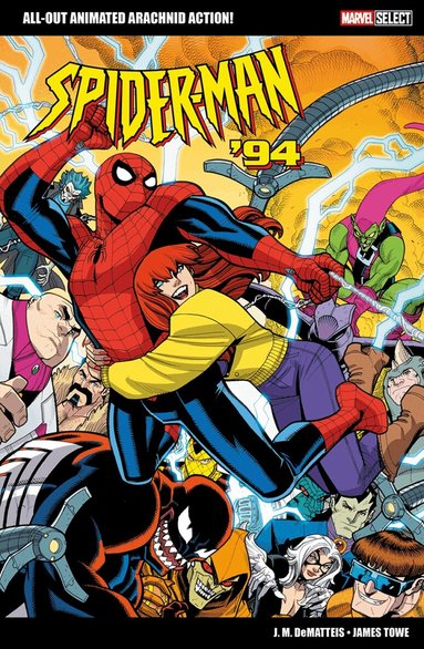 J. M. DeMatteis - Marvel Select: Spider-Man '94, Häftad