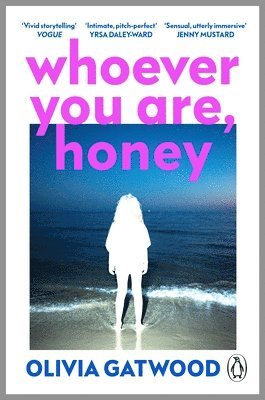 Olivia Gatwood - Whoever You Are, Honey, Häftad