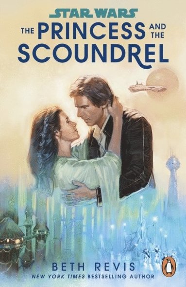 Beth Revis - Star Wars: The Princess and the Scoundrel, Häftad