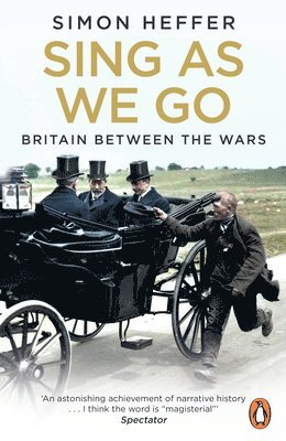 Simon Heffer - Sing As We Go, Häftad