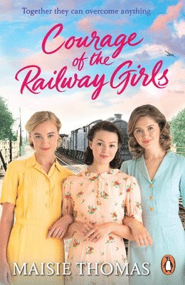 bokomslag Courage of the Railway Girls