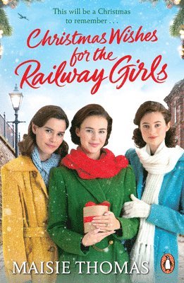 Christmas Wishes for the Railway Girls 1