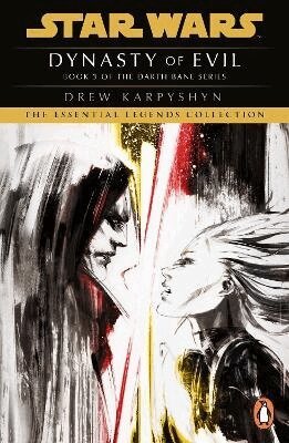 Drew Karpyshyn - Star Wars: Darth Bane - Dynasty of Evil, Häftad