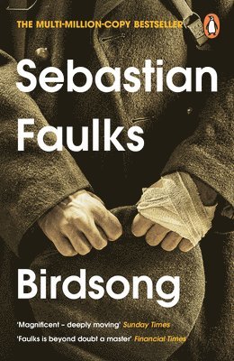 Sebastian Faulks - Birdsong, Häftad