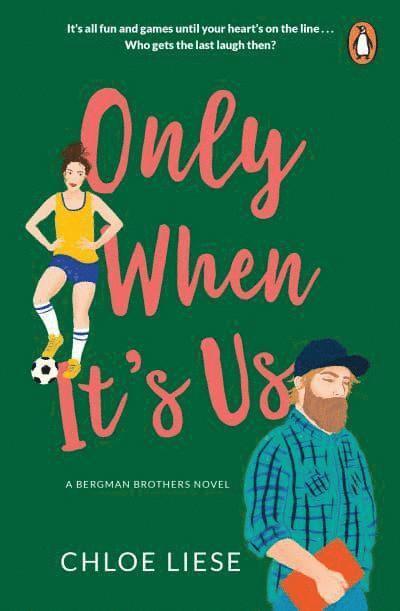 Chloe Liese - Only When It's Us, Häftad