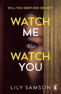 Watch Me Watch You 1