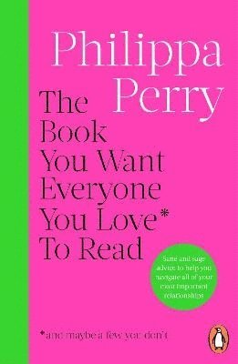 bokomslag Book You Want Everyone You Love* To Read *(and maybe a few you don't)