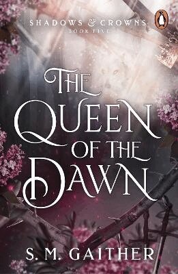 S. M. Gaither - Queen of the Dawn, Häftad