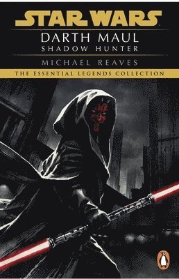 Michael Reaves - Star Wars: Darth Maul Shadow Hunter, Häftad