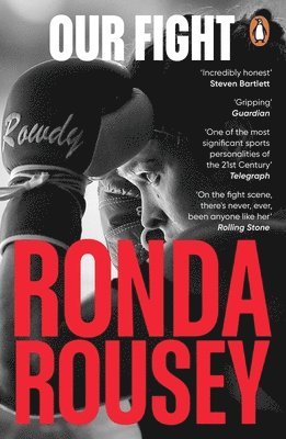 Ronda Rousey - Our Fight, Häftad
