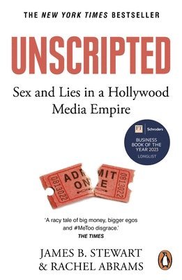 James B. Stewart, Rachel Abrams - Unscripted, Häftad