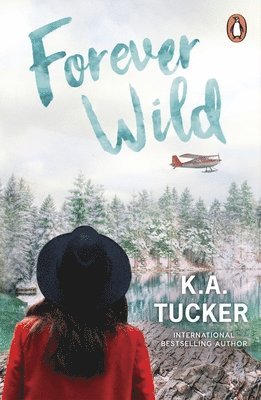 K.A. Tucker - Forever Wild, Häftad