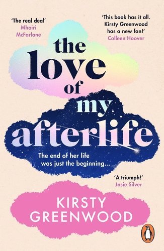 Kirsty Greenwood - Love of My Afterlife, Häftad