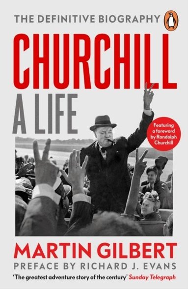 Martin Gilbert - Churchill: A Life, Häftad