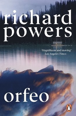 Richard Powers - Orfeo, Häftad