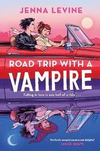 bokomslag Road Trip with a Vampire