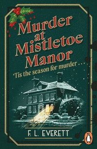 bokomslag Murder at Mistletoe Manor