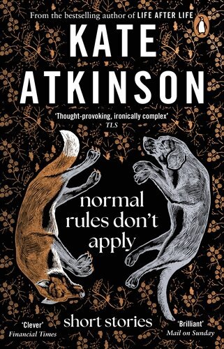 Kate Atkinson - Normal Rules Don't Apply, Häftad