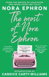 bokomslag The Most of Nora Ephron