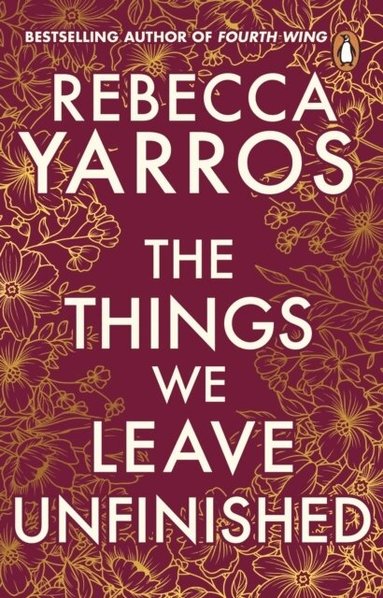 Rebecca Yarros - Things We Leave Unfinished, Häftad