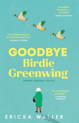 bokomslag Goodbye Birdie Greenwing