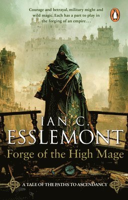 Ian C Esslemont - Forge of the High Mage, Häftad