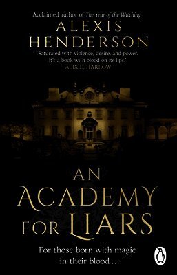 Alexis Henderson - Academy for Liars, Häftad
