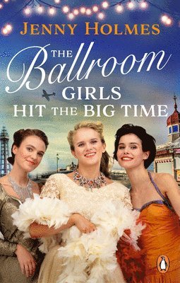 Jenny Holmes - Ballroom Girls Hit the Big Time, Häftad
