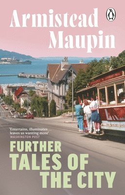 Armistead Maupin - Further Tales Of The City, Häftad