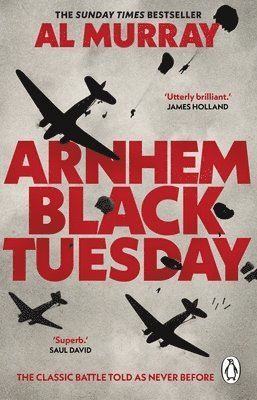 bokomslag Arnhem: Black Tuesday