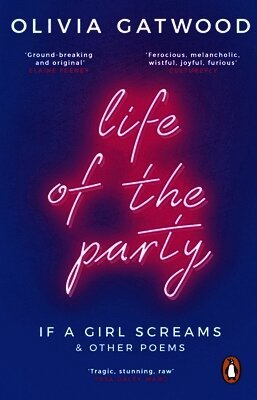 Olivia Gatwood - Life of the Party, Häftad