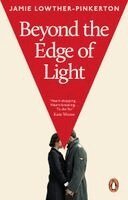 Jamie Lowther-Pinkerton - Beyond the Edge of Light, Häftad
