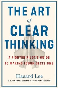bokomslag Art of Clear Thinking