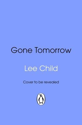 Gone Tomorrow