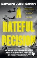 Edward Abel Smith - Hateful Decision, Häftad. Tillgänglighet: Kommande